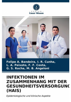 Infektionen Im Zusammenhang Mit Der Gesundheitsversorgung (Hais)