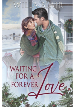 Waiting for a Forever Love