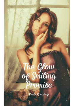 The Glow of Smiling Promise