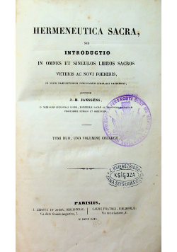 Hermeneutica sacra seu introduction in omnes et singulos libros sacros 1853 r.