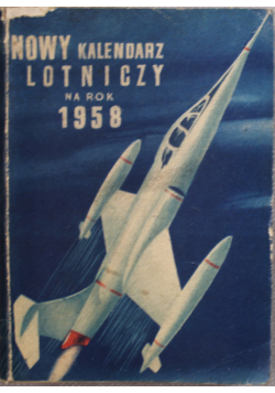 Nowy kalendarz lotniczy na rok 1958