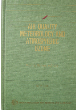 Air quality meteorology and atmospheric ozone