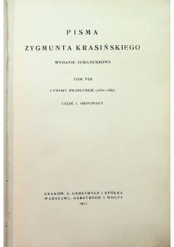 Pisma Zygmunta Krasińskiego tom VIII 1912 r