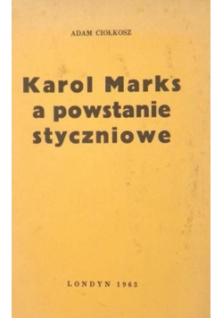 Karol Marks a powstanie styczniowe