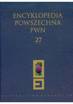 Encyklopedia Powszechna PWN tom 27