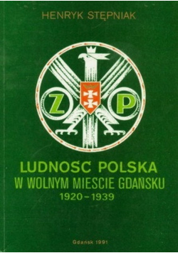 Ludność Polska w wolnym mieście Gdańsku 1920 -1939