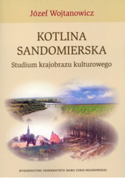 Kotlina Sandomierska Studium krajobrazu kulturowego