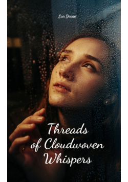 Threads of Cloudwoven Whispers