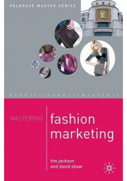 Mastering fashion marketing