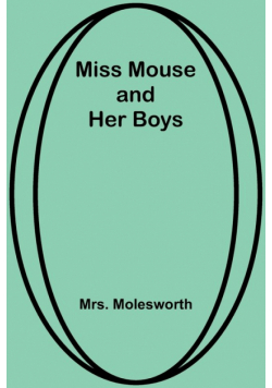 Miss Mouse and Her Boys
