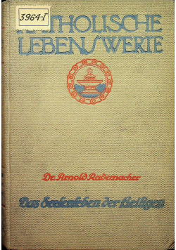 Katholische Lebenswerte 4 Band 19171 r.