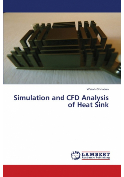 Simulation and CFD Analysis of Heat Sink