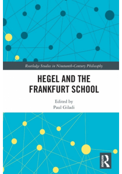 Hegel and the Frankfurt School