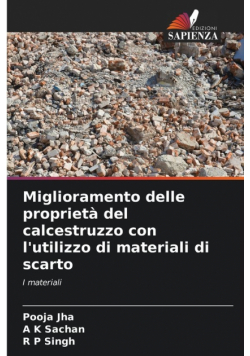 Miglioramento delle proprietà del calcestruzzo con l'utilizzo di materiali di scarto