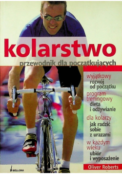 Kolarstwo przewodnik dla początkujących