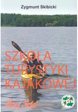 Szkoła turystyki kajakowej