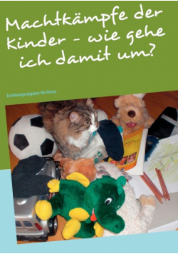 Machtkämpfe der Kinder - wie gehe ich damit um?