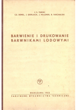 Barwienie i drukowanie barwnikami lodowymi