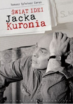 Świat idei Jacka Kuronia