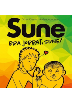 Bra jobbat, Sune!
