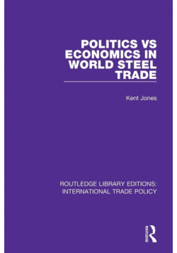 Politics vs Economics in World Steel Trade