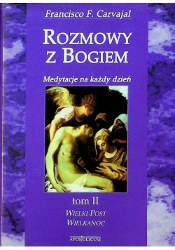 Rozmowy Z Bogiem  Medytacje Na Każdy dzień Tom 2