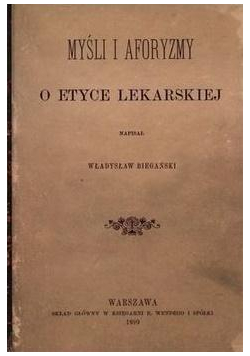 Myśli i aforyzmy o etyce lekarskiej