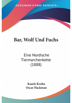 Bar, Wolf Und Fuchs