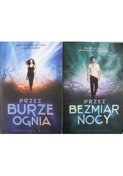 Przez burze ognia / Przez bezmiar nocy