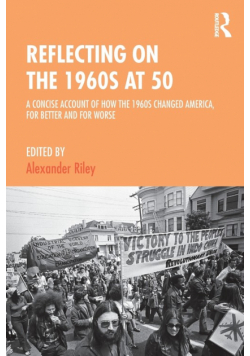 Reflecting on the 1960s at 50
