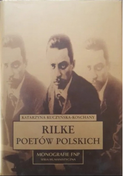 Rilke poetów polskich