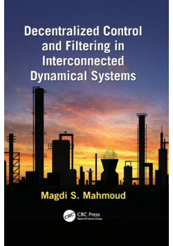 Decentralized Control and Filtering in Interconnected Dynamical Systems
