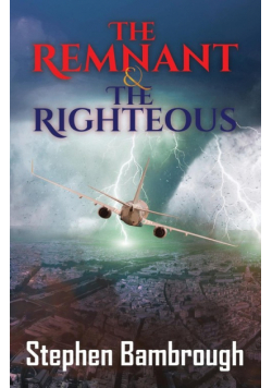 The Remnant and the Righteous