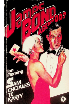 James Bond Agent 007 Tom 1 Sam chciałeś te karty czyli Casino Royale