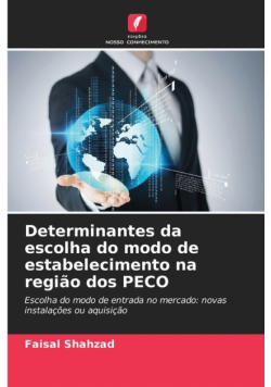 Determinantes da escolha do modo de estabelecimento na região dos PECO