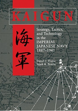 Kaigun Strategy Tactics and Technology in the Imperial Japanese Navy