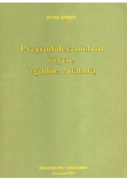 Przyrodolecznictwo i życie zgodne z naturą