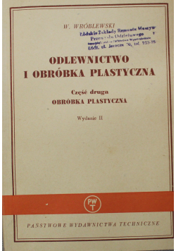 Odlewnictwo i obróbka plastyczna Część druga