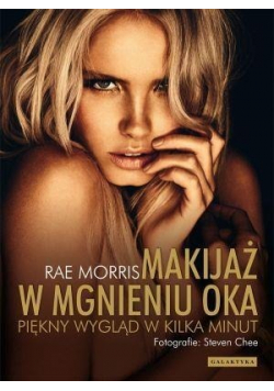 Makijaż w mgnieniu oka.Piękny wygląd w kilka minut
