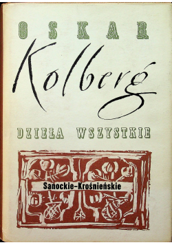 Kolberg Dzieła wszystkie Sanockie - Krośnieńskie tom 49