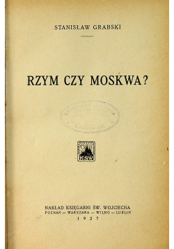 Rzym czy Moskwa 1927r