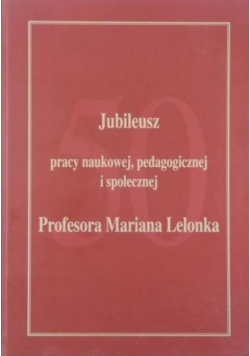 Jubileusz pracy naukowej, pedagogicznej i społecznej