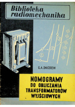 Nomogramy do obliczania transformatorów wyjściowych
