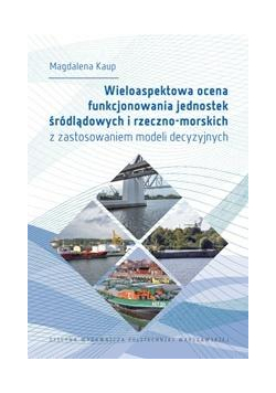 Wieloaspektowa ocena funkcjonowania jednostek...