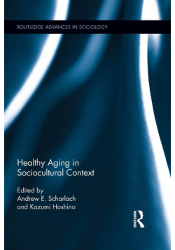 Healthy Aging in Sociocultural Context