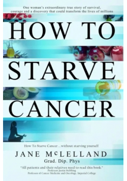 How to Starve Cancer