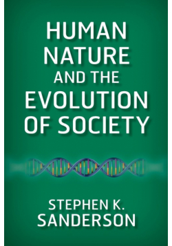 Human Nature and the Evolution of Society