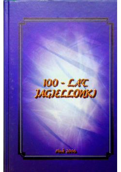 100 - lecie Jagiellonki
