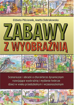 Zabawy z wyobraźnią