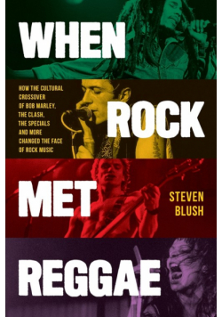 When Rock Met Reggae